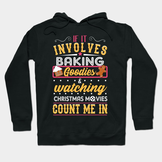 Baking Goodies and Watching Christmas movies. Ugly Christmas Sweater. Hoodie by KsuAnn